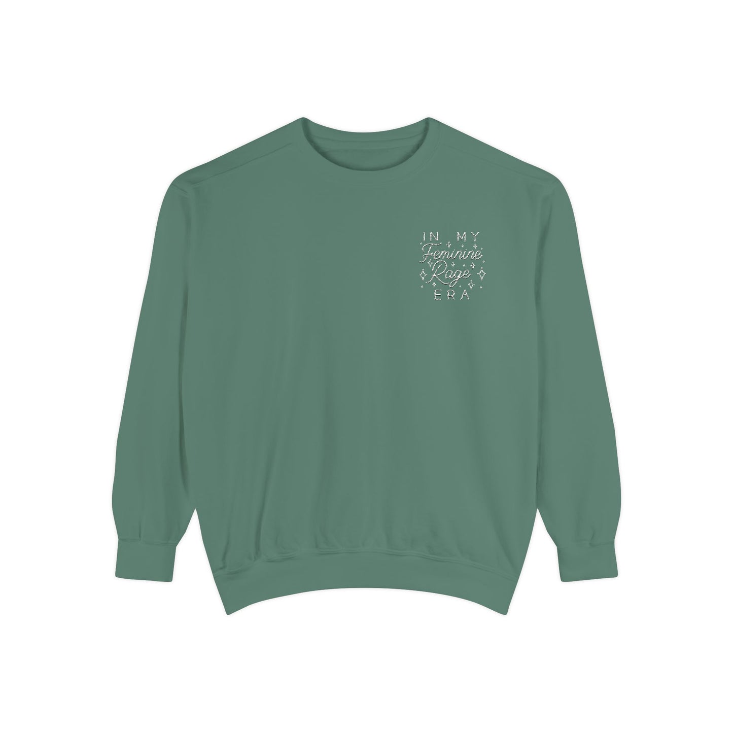 In My Feminine Rage Era Embroidered Sweatshirt