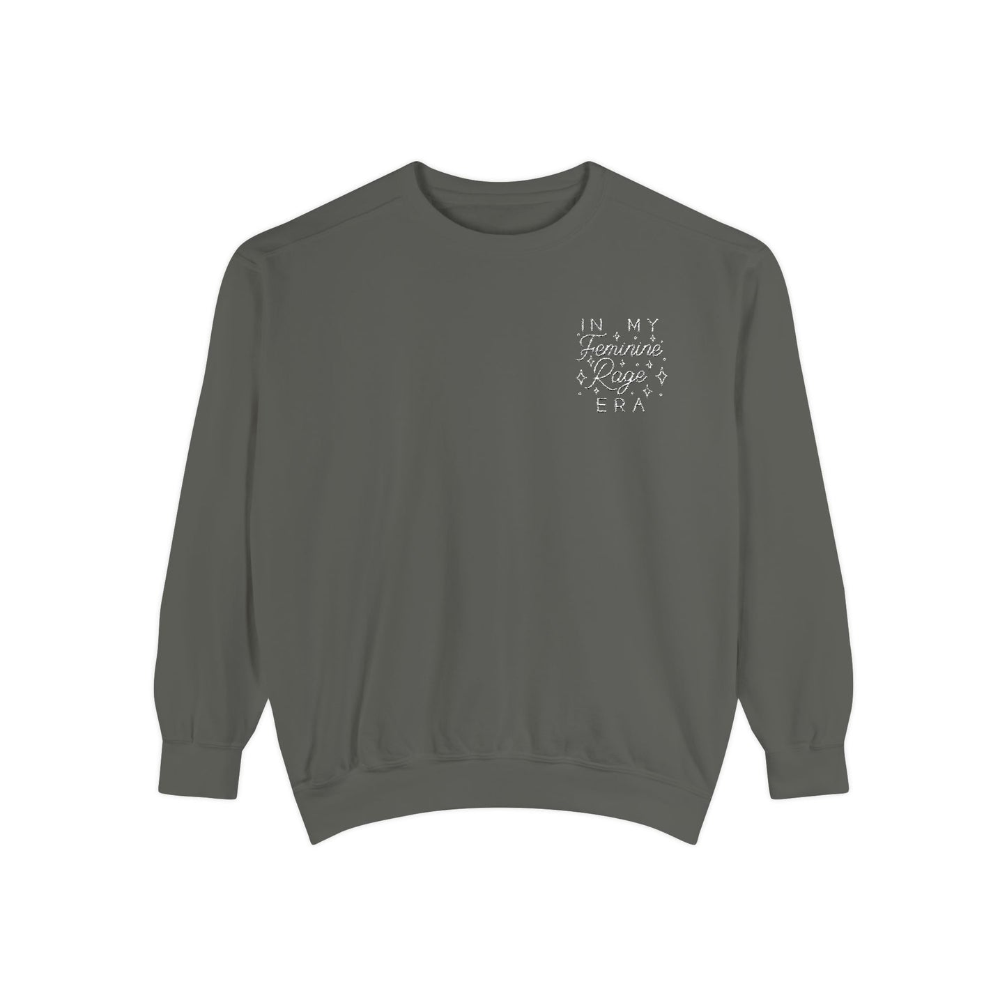 In My Feminine Rage Era Embroidered Sweatshirt