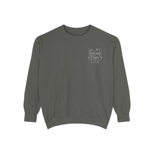 In My Feminine Rage Era Embroidered Sweatshirt